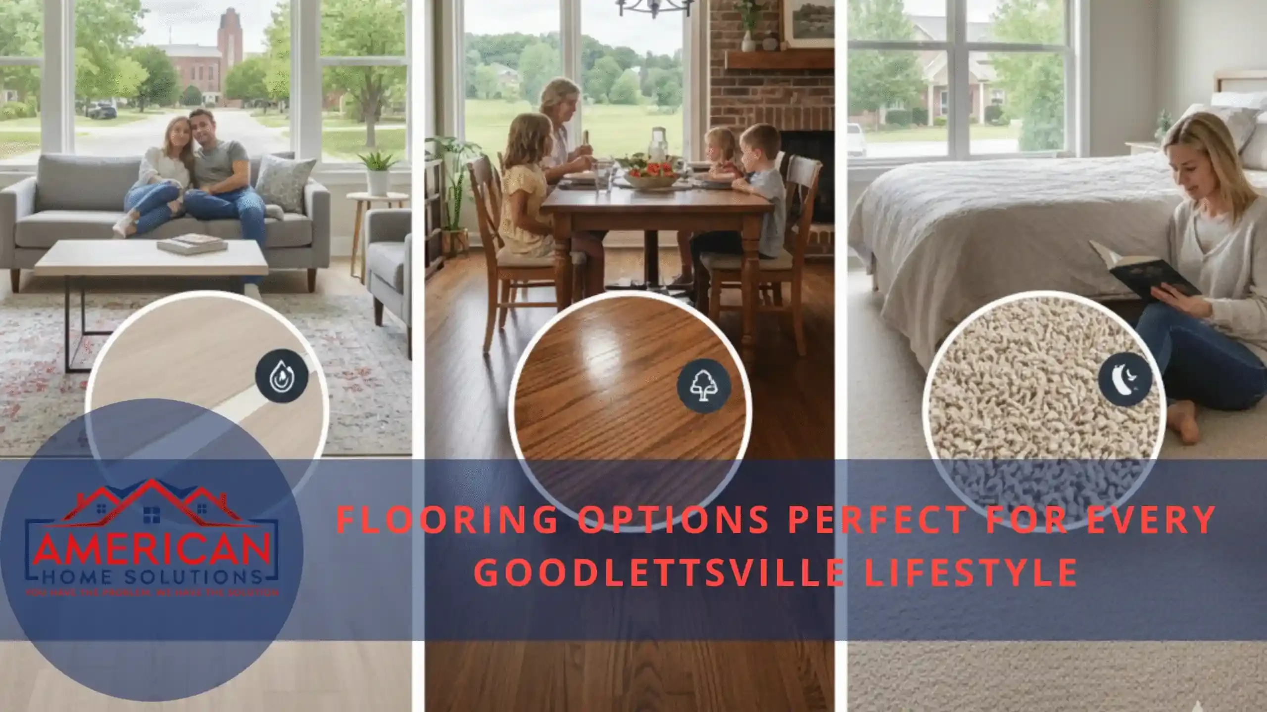 Flooring Options Perfect for Every Goodlettsville Lifestyle